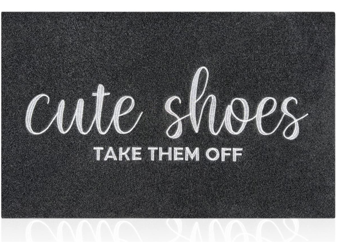 Cute Shoes Take Them Off Doormat
